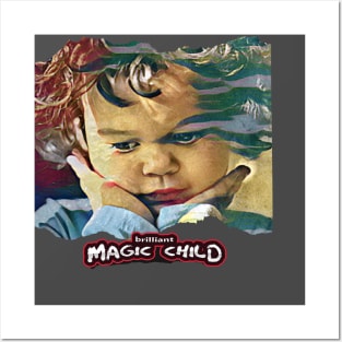 Magic Child (brilliant) Posters and Art